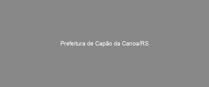 Provas Anteriores Prefeitura de Capão da Canoa/RS